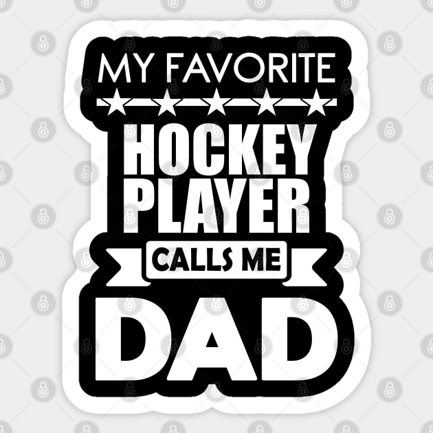 Favorite Hockey Player Dad fathers day Best Daddy Gift Sticker by mahmuq